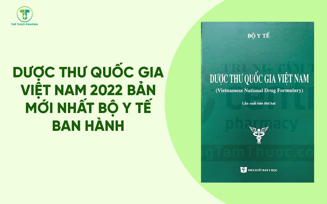Dược thư quốc gia Việt Nam 2022 bản mới nhất Bộ Y Tế  ban hành
